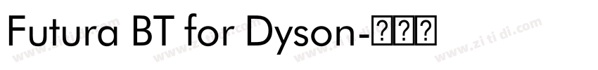 Futura BT for Dyson字体转换